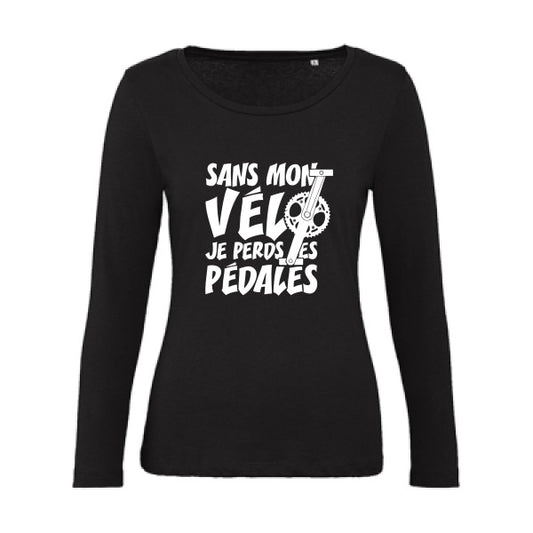 Sans mon vÃ©lo, je perds les pÃ©dales ! Blanc |   T shirt manches longues femme|100% bio