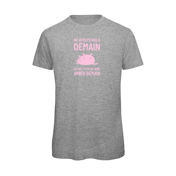 T-shirt original - Ne-remets-pas-a-demain-
