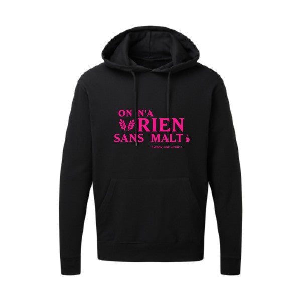 On n'a rien sans malt |Sweat  capuche humoristique Rose fluo 