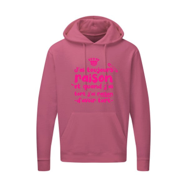 J'ai toujours raison Rose Fluo SG - Hooded Sweatshirt Sweat capuche