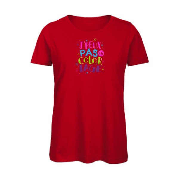 J-peux-pas-j-ai-coloriage- T-shirt original - t-shirt original femme Red