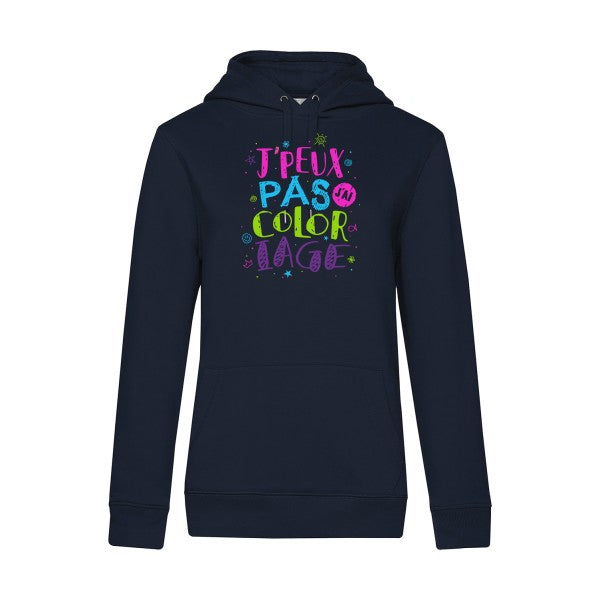 J'peux pas j'ai coloriage RueDuTeeshirt Sweat capuche