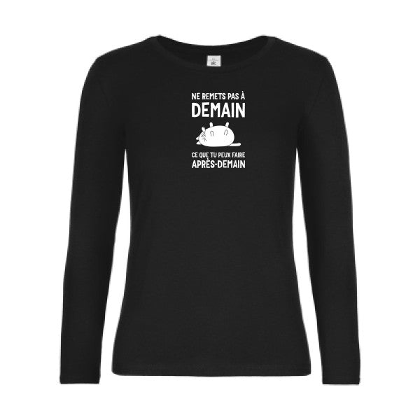t-shirt lsl femme Ne-remets-pas-a-demain Black flex blanc