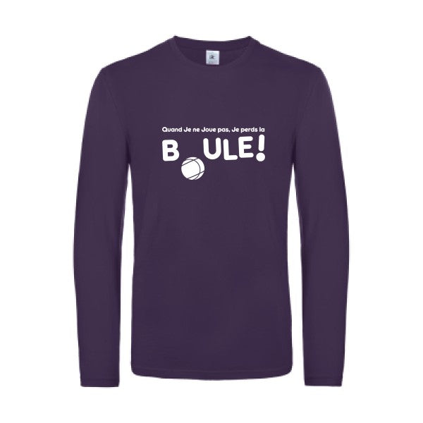 perdre la boule  - t shirt- manches- longues- original- humour- Urban Purple impression Face