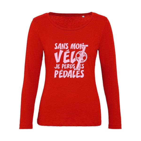 Sans mon vÃ©lo, je perds les pÃ©dales ! Rose |   T shirt manches longues femme|100% bio