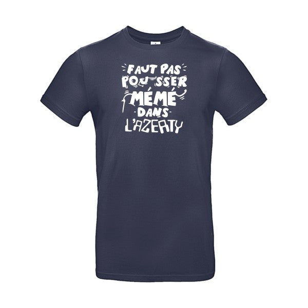 Faut pas pousser mémé dans l'AZERTYFlex Blanc - E190 T-shirt|Navy Blue||2XL