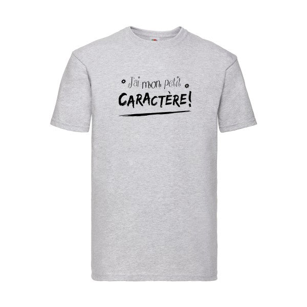 T-shirt|J'ai mon petit CARACTÈRE ! Fruit of the loom 205 g 