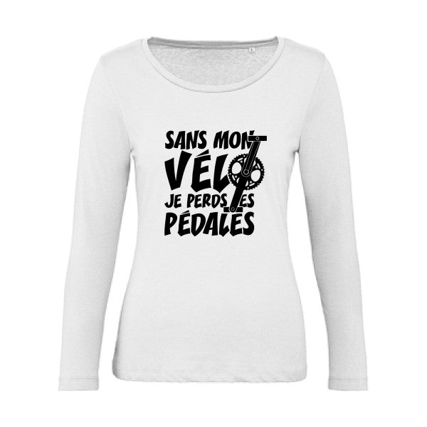 Sans mon vÃ©lo, je perds les pÃ©dales ! Noir |   T shirt manches longues femme|100% bio