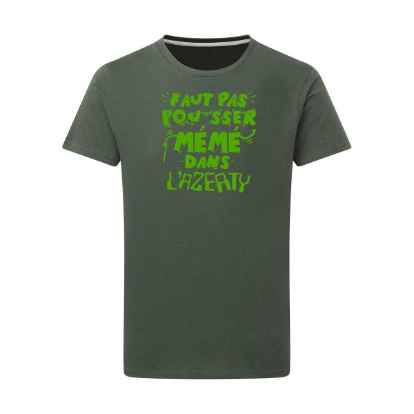 Faut pas pousser mémé dans l'AZERTY vert pomme -Flex vert pomme sur T-shirt SG  Thyme  2XL