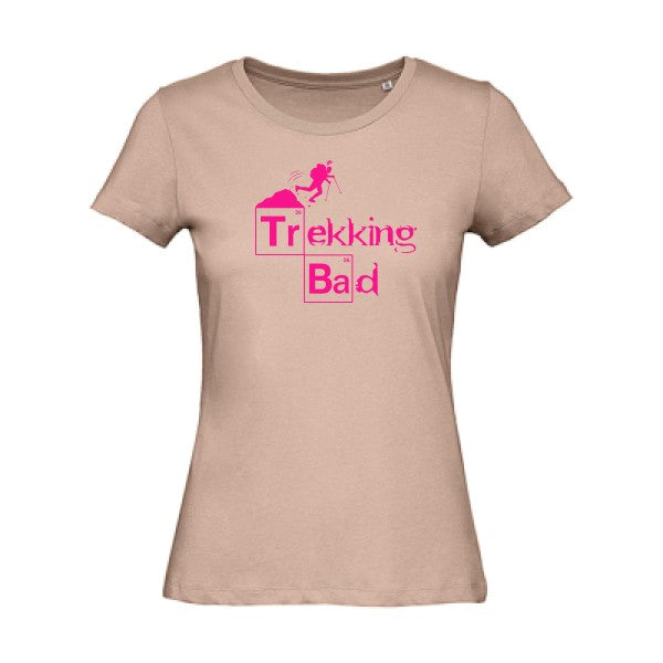 T shirt humour bio femme   femme bio|Trekking bad Rose Fluo 