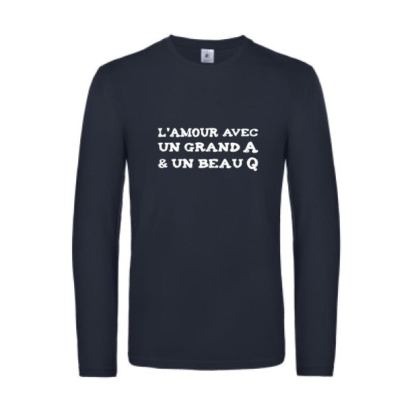 l amour avec un grand a et un beau q  - t shirt- manches- longues- original- humour- Navy impression Face