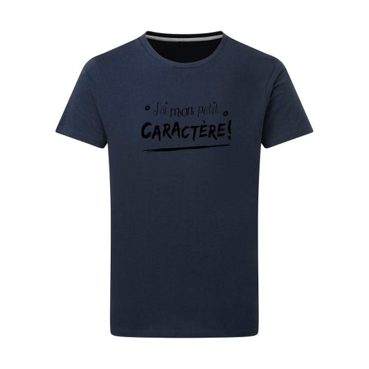 J'ai mon petit CARACTÈRE !  Tshirt original Denim  XL