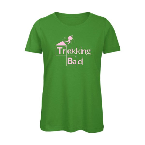 T shirt humour bio femme   femme bio|Trekking bad Rose 