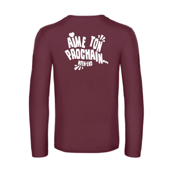 aime ton prochain  - t shirt- manches- longues- original- humour- Burgundy impression Dos