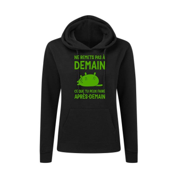 Ne remets pas à demain Vert pomme |Sweat original à capuche Femme