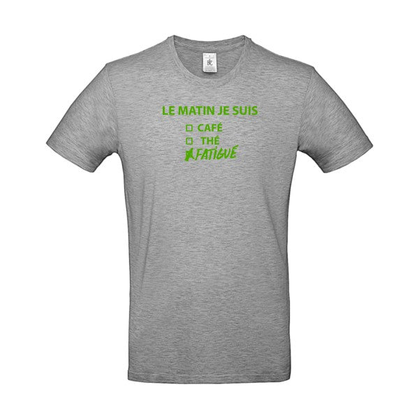 Le matin je suis... Flex Vert pomme |E190 T-shirt|Sport Grey||5XL