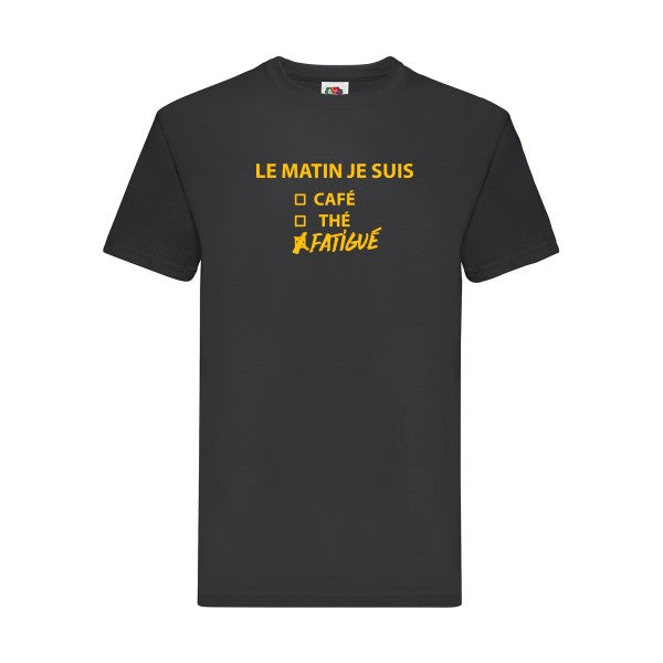 T-shirt|Le matin je suis... |flex jaune Or| Fruit of the loom 205 g 