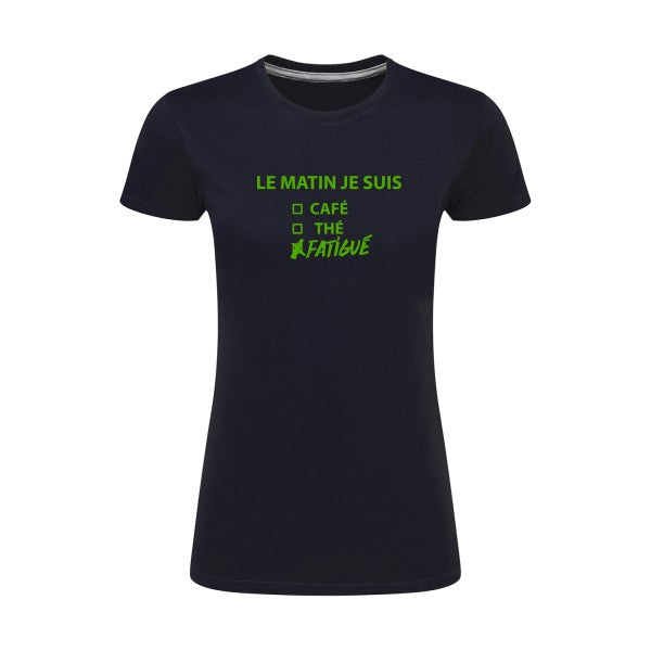 Le matin je suis...| Vert pomme |T shirt original femme|SG