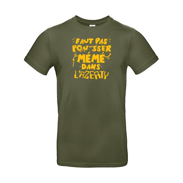 Faut pas pousser mémé dans l'AZERTYFlex jaune or - E190 T-shirt|Urban Khaki||2XL