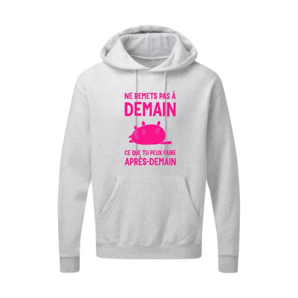 Ne remets pas à demain Rose Fluo SG - Hooded Sweatshirt Sweat capuche