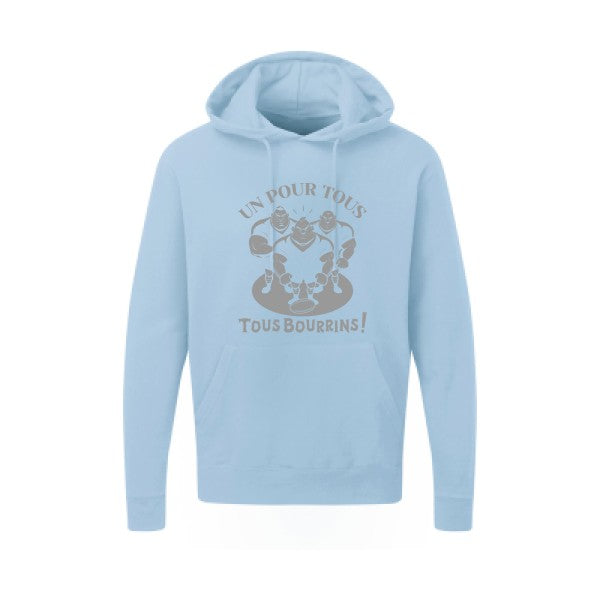 Un pour tous, Tous bourrins ! |Sweat  capuche humoristique Gris 