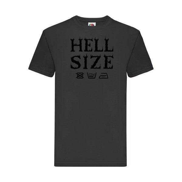 T-shirt|HELL SIZE ! |Noir  |Fruit of the loom 205  G