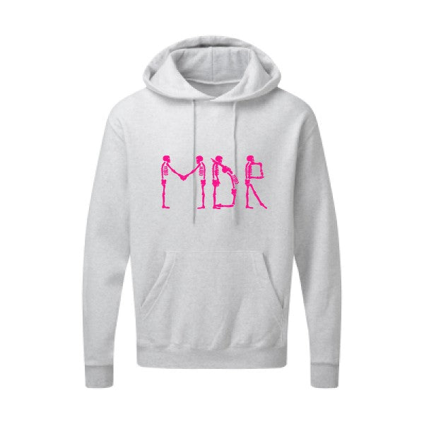 MDR |Sweat  capuche humoristique Rose fluo 