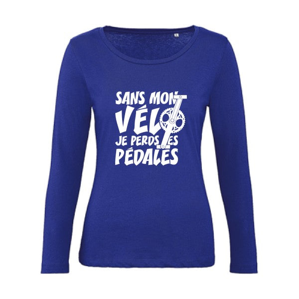 Sans mon vÃ©lo, je perds les pÃ©dales ! Blanc |   T shirt manches longues femme|100% bio