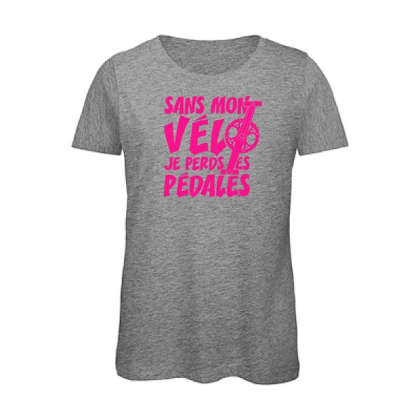 T shirt humour bio femme   femme bio|Sans mon vÃ©lo, je perds les pÃ©dales ! Rose Fluo 