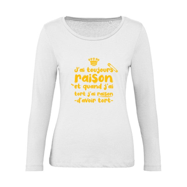 J'ai toujours raison jaune Or |   T shirt manches longues femme|100% bio