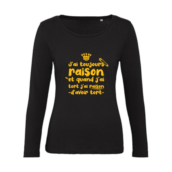 J'ai toujours raison jaune Or |   T shirt manches longues femme|100% bio