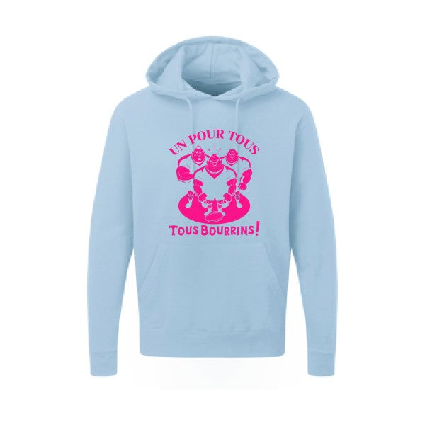 Un pour tous, Tous bourrins ! |Sweat  capuche humoristique Rose fluo 