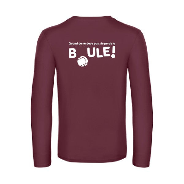 perdre la boule  - t shirt- manches- longues- original- humour- Burgundy impression Dos