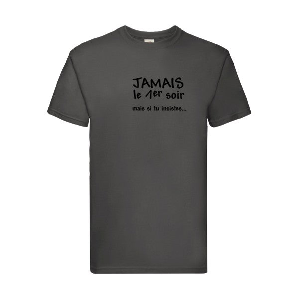 T-shirt|JAMAIS... |flex Noir| Fruit of the loom 205 g 