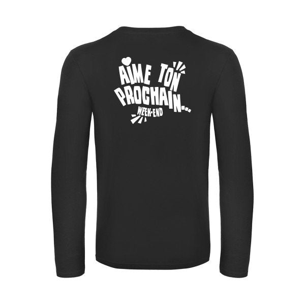 aime ton prochain  - t shirt- manches- longues- original- humour- Black impression Dos