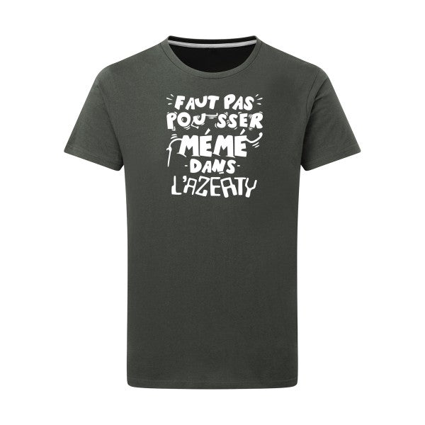 Faut pas pousser mémé dans l'AZERTY Blanc -Flex Blanc sur T-shirt SG  Charcoal  5XL