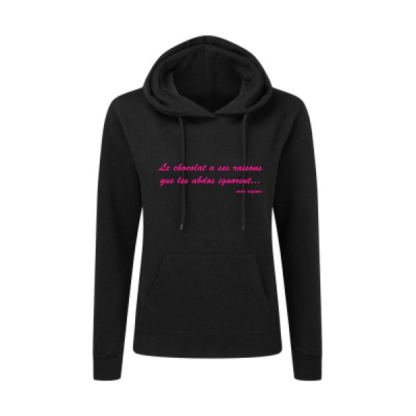 Le chocolat a ses raisons Rose Fluo |Sweat original à capuche Femme