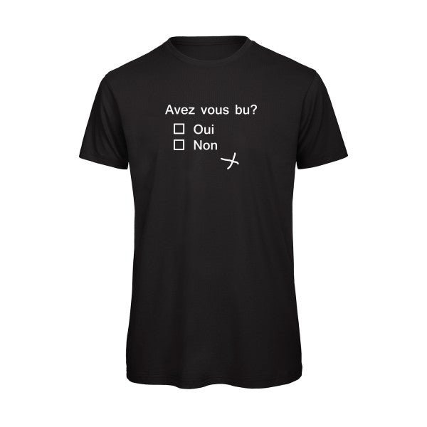Avez vous bu ? B&C - T Shirt organique T-shirt bio