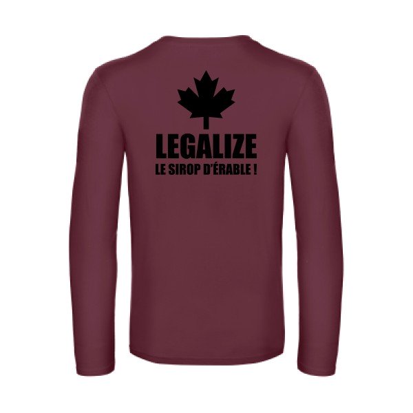 legalize le sirop d erable - t shirt- manches- longues- original- humour- Burgundy impression Dos