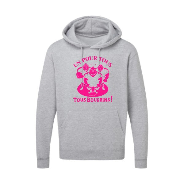 Un pour tous, Tous bourrins ! |Sweat  capuche humoristique Rose fluo 