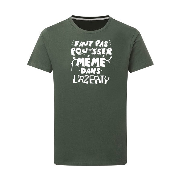 Faut pas pousser mémé dans l'AZERTY Blanc -Flex Blanc sur T-shirt SG  Thyme  2XL