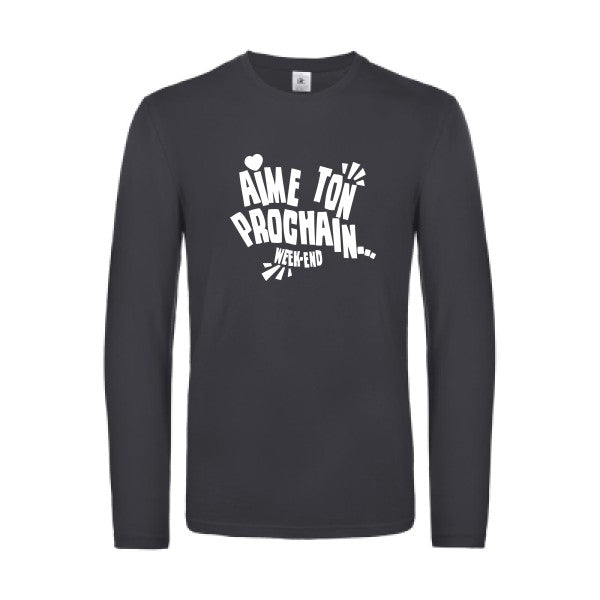 aime ton prochain  - t shirt- manches- longues- original- humour- Dark Grey impression Face