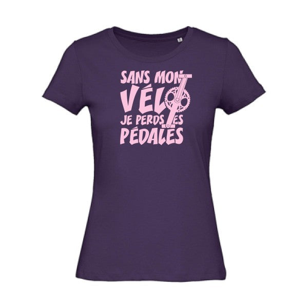 T shirt humour bio femme   femme bio|Sans mon vÃ©lo, je perds les pÃ©dales ! Rose 