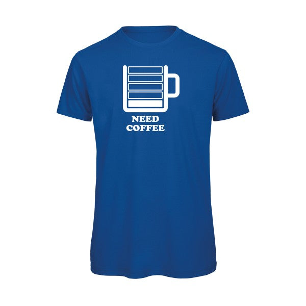 Need Coffee B&C - T Shirt organique T-shirt bio
