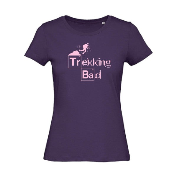 T shirt humour bio femme   femme bio|Trekking bad Rose 