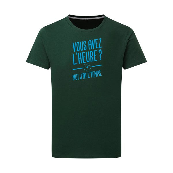 Vous avez l'heure? Moi j'ai l'temps. - Flex bleu clair Tshirt original Bottle Green  2XL