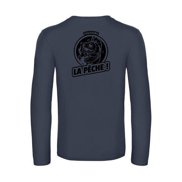 toujours la peche  - t shirt- manches- longues- original- humour- Navy impression Dos