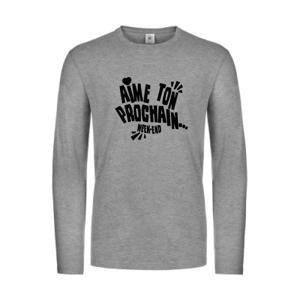 aime ton prochain  - t shirt- manches- longues- original- humour- Sport Grey impression Face