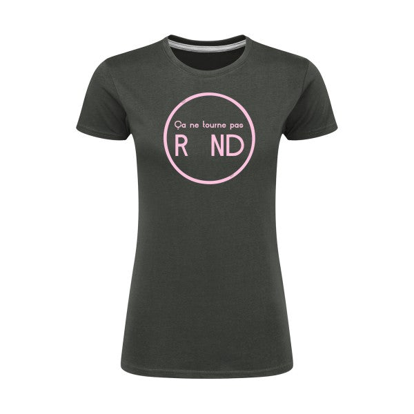 ça ne tourne pas rond !| Rose |T shirt original femme|SG