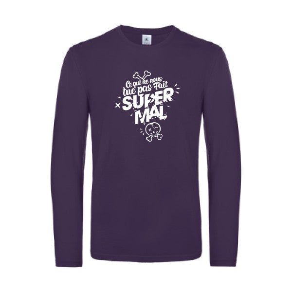 ce qui ne nous tue pas - t shirt- manches- longues- original- humour- Urban Purple impression Face
